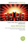 Jesse McCartney - Agnes F. Vandome, John McBrewster, Sam B Miller II