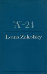 "A" - 24 - Louis Zukofsky