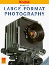 Large-Format Photography - Eastman Kodak Company