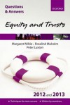 Equity and Trusts 2012 and 2013: Questions & Answers - Margaret Wilkie, Rosalind Malcolm, Peter Luxton