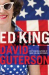 Ed King. by David Guterson - David Guterson