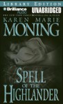 Spell of the Highlander - Karen Marie Moning