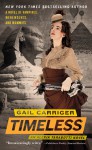 Timeless (The Parasol Protectorate, #5) - Gail Carriger, Emily Gray