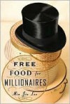 Free Food for Millionaires - Min Jin Lee, Shelly Frasier