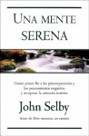 Una mente serena - John Selby, Rosa Pérez