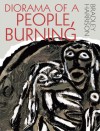 Diorama of a People, Burning - Bradley Harrison