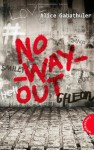 No_Way_Out - Alice Gabathuler