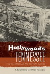 Hollywood's Tennessee: The Williams Films and Postwar America - R. Barton Palmer, William Robert Bray