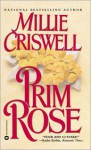 Prim Rose - Millie Criswell