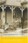 Good Intentions Gone Awry: Emma Crosby and the Methodist Mission on the Northwest Coast - Jan Hare, Jean Barman