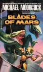 Blades Of Mars - Michael Moorcock