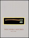 Inescapable Histories: Mel Chin - Lucy R. Lippard