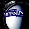 A Look at Uranus - Suzanne Slade