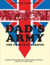 Dad's Army: The Complete Scripts - Jimmy Perry, David Croft, Richard Webber