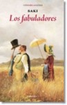 Los fabuladores - Saki, Javier Rodriguez