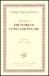 The Story of Cupid & Psyche: As Related by Apuleius - Louis C. Purser