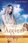 Ancient (#5 Destroyers Series) - Holly Hook