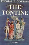 The Tontine (2 Volumes) - Thomas B. Costain, Herbert Ryman