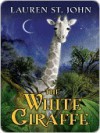 The White Giraffe - Lauren St. John