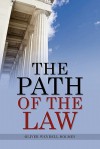 The Path Of The Law - Oliver Wendell Holmes Jr.