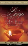 A Lamp Unto My Feet: Daily Reflections on the Old Testament - Lloyd D. Newell, Robert L. Millet