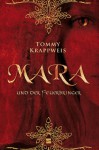 Mara und der Feuerbringer - Tommy Krappweis