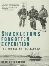 Shackleton's Forgotten Expedition - Beau Riffenburgh