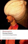 Persian Letters (Oxford World's Classics) - Margaret Mauldon, Andrew Kahn