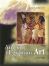 Ancient Egyptian Art (Art in History) - Susie Hodge