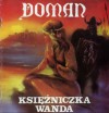 Doman 02: Księżniczka Wanda - Andrzej Olaf Nowakowski, Janusz Florkiewicz, Jerzy Kurczak