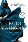 La renegada - Trudi Canavan