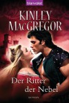 Der Ritter der Nebel - Kinley MacGregor, Wolfgang Thon