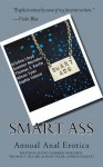 Smart Ass: Annual Anal Erotica - Alison Tyler, Kristina Lloyd, Sommer Marsden