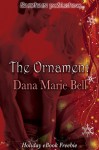 The Ornament. Max and Emma - Dana Marie Bell