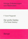 Koenigs' Erläuterungen Zu 'Der Grosse Gatsby' - Frauke Frausing Vosshage, F. Scott Fitzgerald, Frauke Frausing