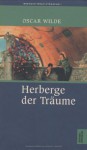 Die Herberge der Träume - Oscar Wilde