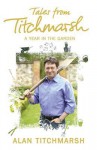 Tales from Titchmarsh - Alan Titchmarsh