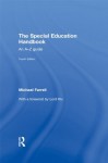 The Special Education Handbook: An A-Z Guide - Michael Farrell