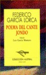 Poema del Cante Jondo - Federico García Lorca, Luis García Montero