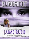 Blindsight - Jaime Rush, Tina Wainscott