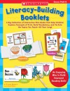 Literacy-Building Booklets: A Big Collection of Interactive Mini-Books That Help Children Explore Concepts of Print, Build Vocabulary, and Tie Into the Topics You Teach-All Year Long! - Suzanne Moore, Lucia Kemp Henry