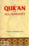 Quran for All Humanity - Maulana Wahiduddin Khan