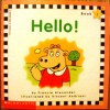 Hello! (Scholastic Phonics Readers, Book 1) - Francie Alexander, Vincent Andriani