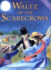 Waltz of the Scarecrows - Constance W. McGeorge, Mary Whyte