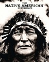 The Native American Experience - Jay Wertz