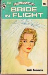 Bride in Flight - Essie Summers