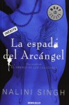 La espada del Arcángel (El gremio de los cazadores, #4) - Nalini Singh