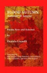 Blood Autumn: Poems New and Selected (Viia Folios, 39) - Daniela Gioseffi