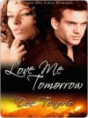 Love Me Tomorrow - Dee Tenorio