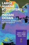 Large Marine Ecosystems of the Indian Ocean: Assessment, Sustainability and Management - Kenneth Sherman